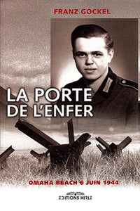 La porte de l'enfer: Omaha Beach, 6 juin 1944