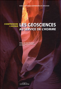 Les géosciences au service de l'Homme : Comprendre l'avenir