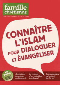 Connaitre l'islam pour dialoguer et évangéliser
