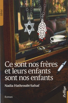 Ce Sont Nos Freres Et Leurs Enfants Sont Nos Enfants