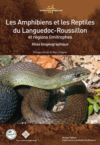 Les amphibiens et les reptiles du Languedoc-Roussillon et régions limitrophes - Atlas biogéographique