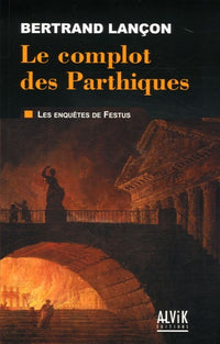 Le complot des Parthiques