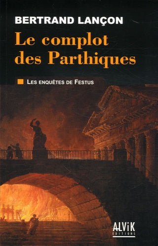 Le complot des Parthiques