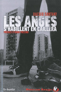 Les Anges s'habillent en caillera