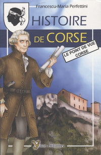 Histoire de Corse: Le point de vue corse