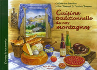 Cuisine traditionnelle de nos montagnes