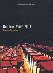 Repères mode 2003, visages d'un secteur