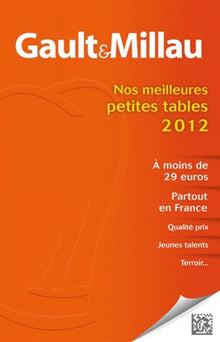 Guide des bonnes tables à petits prix 2012