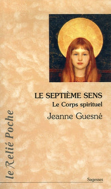 Le 7e sens ou le corps spirituel
