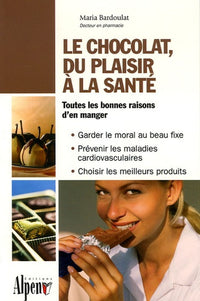 Le chocolat, du plaisir à la santé