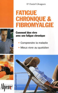 Fatigue chronique & fibromyalgie