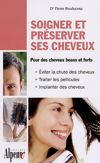 Soigner et entretenir ses cheveux