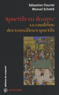 Sportifs en danger la condition des travailleurs sportifs
