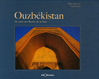 Ouzbékistan - au coeur des routes de la soie
