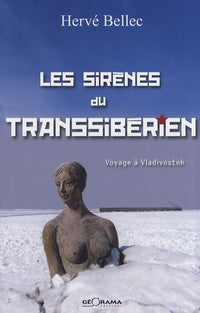 Les sirènes du Transsibérien