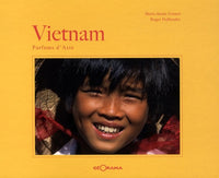 Vietnam - parfums d'Asie