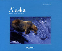 Alaska - entre rêve et nature