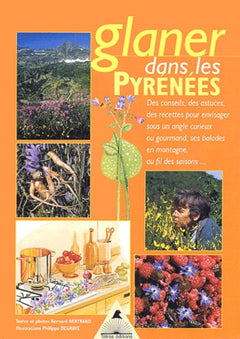 *GLANER DANS LES PYRENEES