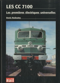 Les CC 7100 les premières électriques universelles