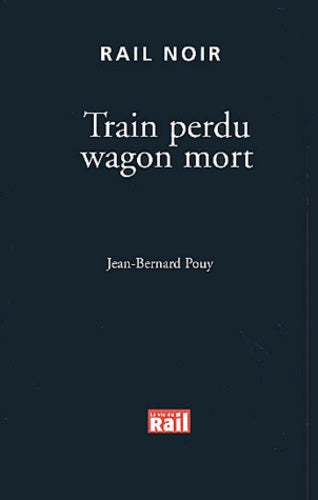 Train perdu wagon mort
