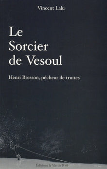 Le Sorcier de Vesoul