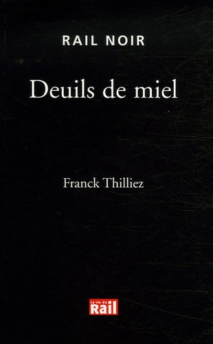 Deuils de miel