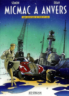 Micmac à Anvers: Une aventure de Fred et Léa
