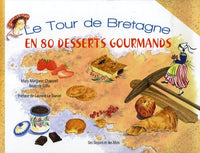 Le tour de Bretagne en 80 desserts gourmands