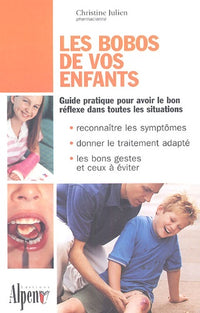 les bobos de vos enfants