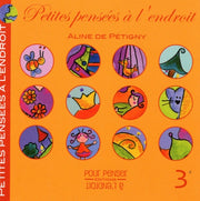 Petites Pensees A L'Endroit Tome 3