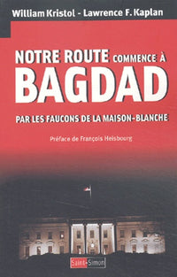 Notre route commence à Bagdad