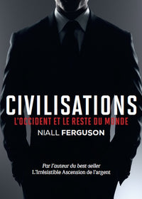 Civilisations - L'Occident et le reste du monde