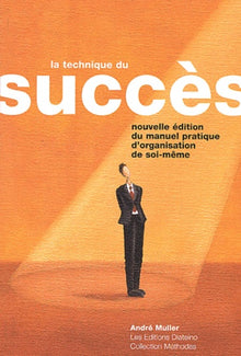 La technique du succès