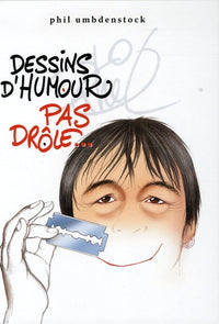 Dessins d'humour pas drôle