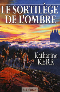 Cycle de deverry 2 - Le sortilège de l'ombre
