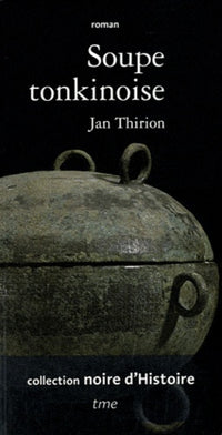 Soupe tonkinoise - roman