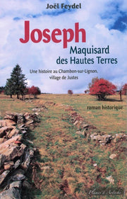 Joseph: Maquisard des Hautes Terres