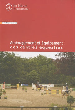 Aménagement et équipement des centres équestres