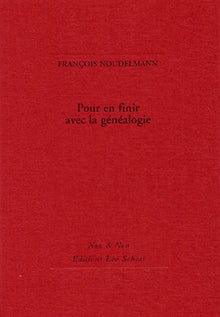 Pour en finir avec la généalogie