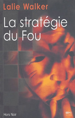 La stratégie du fou
