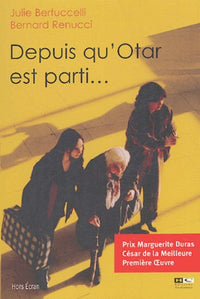 Depuis qu'Otar est parti