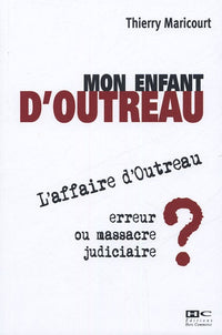 Mon enfant d'Outreau