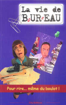 La vie de bureau (bourreau)