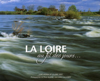 La Loire au fil des jours...