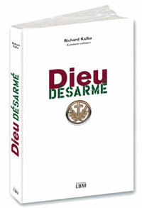 Dieu désarmé : Journal d'un curé de campagnes