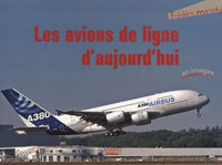 Avions de ligne d'aujourd'hui en images
