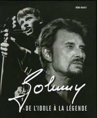 Johnny, de l'idole à la légende