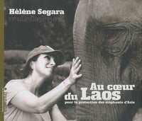 Au coeur du Laos pour protéger