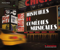 HISTOIRES DE COMEDIES MUSICALES BROADWAY