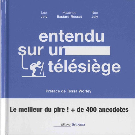 Entendu sur un télésiège